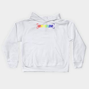 Love Is Love Kids Hoodie